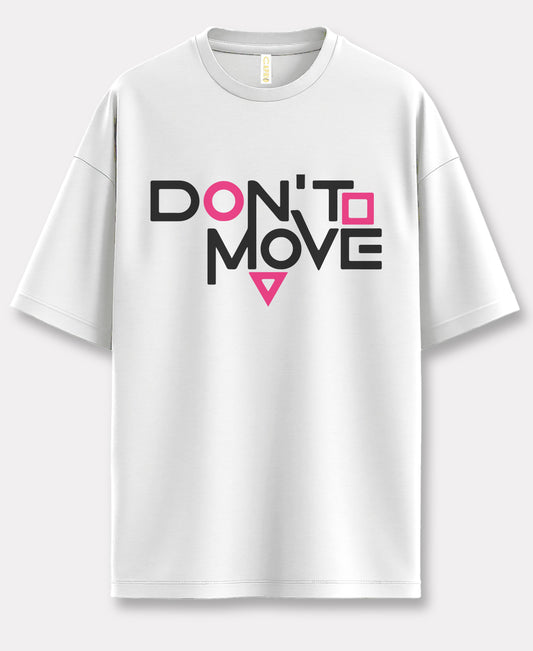 Don't Move Squid Game Over-Size Tee