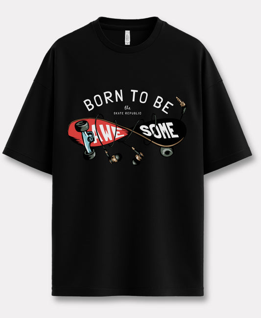 Born To Be Over-size Tee