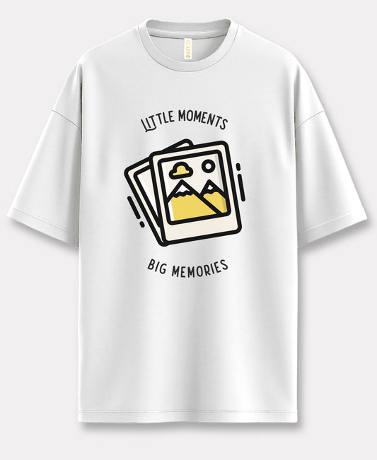 Little Moments Big Memories Over-Size Tee