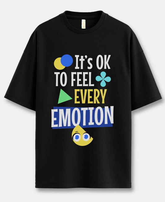 It's OK To Feel Over-Size Tee